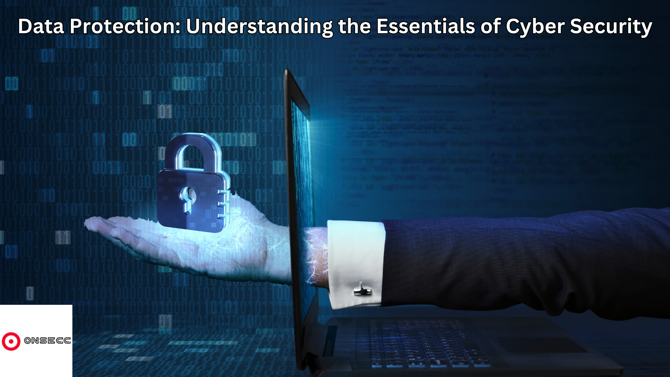 Read more about the article Data Protection: Understanding the Essentials of Cyber Security