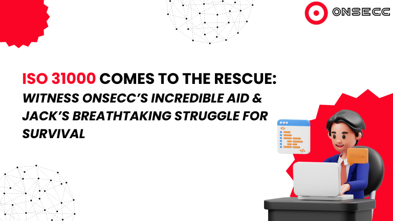 Read more about the article ISO 31000 Comes to the Rescue: Witness Onsecc’s Incredible Aid and Jack’s Breathtaking Struggle for Survival