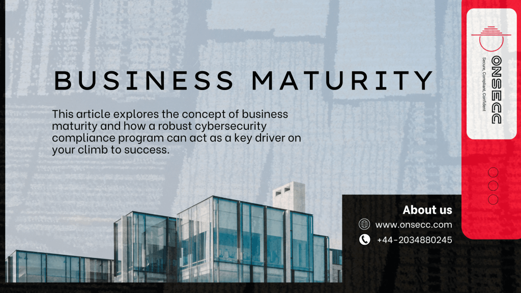 business maturity | onsecc